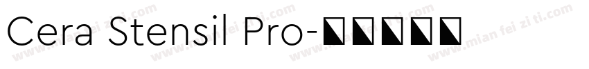 Cera Stensil Pro字体转换
